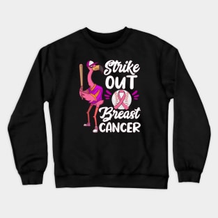 Strike Out Breast Cancer Baseball Ball Flamingo Awareness Crewneck Sweatshirt